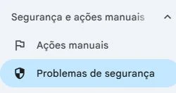 Menu Segurança e ações manuais com Problemas de segurança selecionado